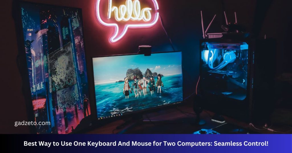 Best Way to Use One Keyboard And Mouse for Two Computers: Seamless Control!