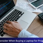 What to Consider When Buying a Laptop for Programming