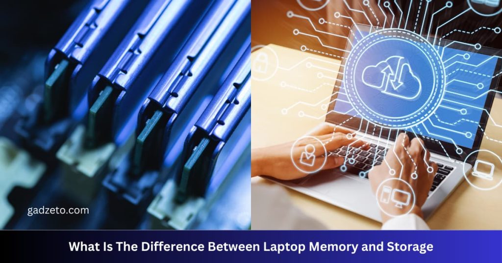 What Is The Difference Between Laptop Memory and Storage?